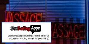 Erotic Massage Near Me - How I Find Sexual Massages