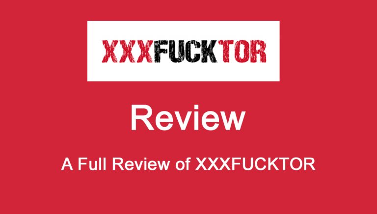 Xxxfucktor Review